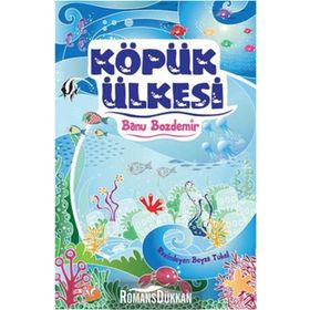 KÖPÜK ÜLKESİ - BANU BOZDEMIR (ISBN:9786054435395)