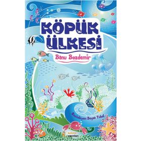 KÖPÜK ÜLKESİ - BANU BOZDEMIR (ISBN:9786054435395)