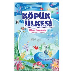 Köpük Ülkesi - Banu Bozdemir