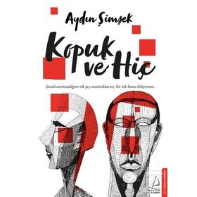 Kopuk ve Hiç - Aydın Şimşek