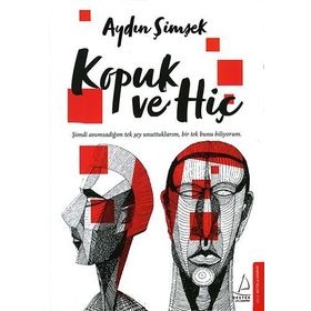 Kopuk ve Hiç - Aydın Şimşek