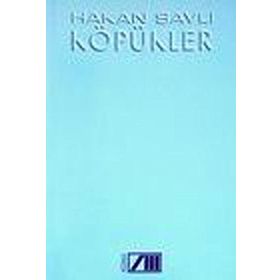 KÖPÜKLER - HAKAN SAVLI