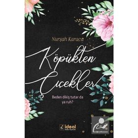 Köpükten Çiçekler - Nurşah Karaca