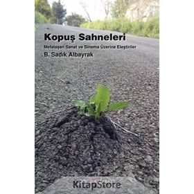 Kopuş Sahneleri - B. Sadık Albayrak