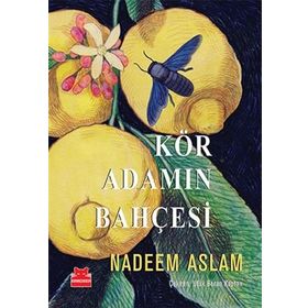 Kör Adamın Bahçesi - Nadeem Aslam