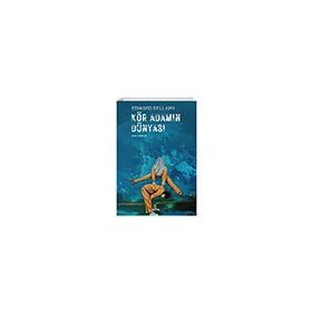 Kör Adamın Dünyası Otantik Kitap