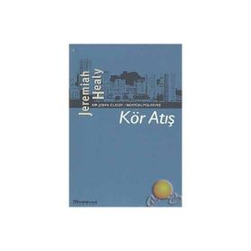 Kör Atış - Jeremiah Healy