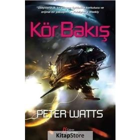 Kör Bakış - Peter Watts