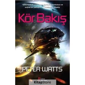 Kör Bakış - Peter Watts