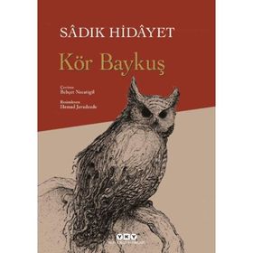 Kör Baykuş - Sadık Hidayet Behçet Necatigil
