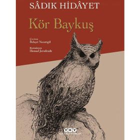 Kör Baykuş - Sadık Hidayet Behçet Necatigil