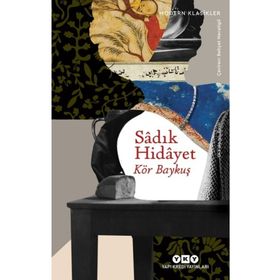 Kör Baykuş - Sadık Hidayet - Yapı Kredi Yayınları