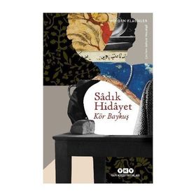 Kör Baykuş - Sadık Hidayet - Yapı Kredi Yayınları