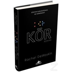 Kör (Ciltli) - Rachel DeWoskin