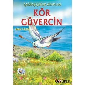 KÖR GÜVERCİN - BEKIR YILDIZ