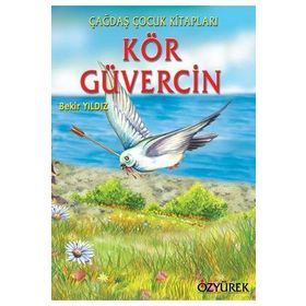 KÖR GÜVERCİN - BEKIR YILDIZ