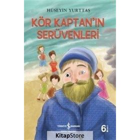 Kör Kaptan’ın Serüvenleri - Hüseyin Yurttaş