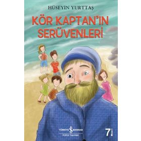 Kör Kaptan’ın Serüvenleri - Hüseyin Yurttaş