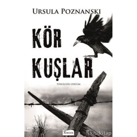 Kör Kuşlar - Ursula Poznanski
