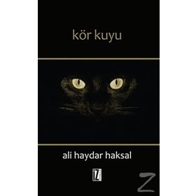 Kör Kuyu - Ali Haydar Haksal