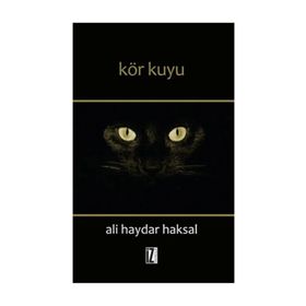 Kör Kuyu - Ali Haydar Haksal