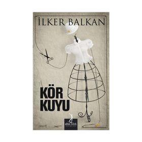 KÖR KUYU - İLKER BALKAN