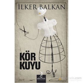 KÖR KUYU - İLKER BALKAN