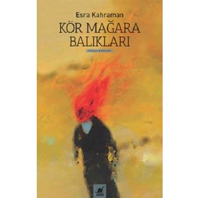 Kör Mağara Balıkları - Esra Kahraman