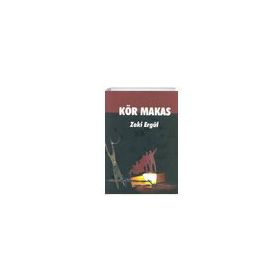 Kör Makas - Zeki Ergül