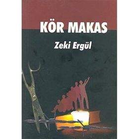 Kör Makas - Zeki Ergül