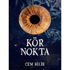 Kör Nokta - Cem Bilir