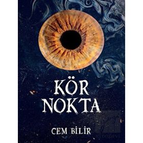 Kör Nokta - Cem Bilir