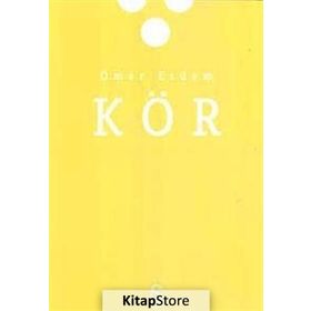 Kör - Ömer Erdem