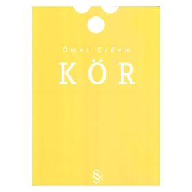 Kör - Ömer Erdem