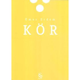 Kör - Ömer Erdem