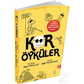 KÖR ÖYKÜLER - HALIS KURALAY
