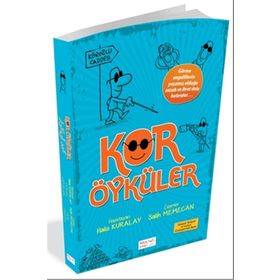 KÖR ÖYKÜLER - HALIS KURALAY