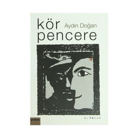 KÖR PENCERE - AYDIN DOĞAN