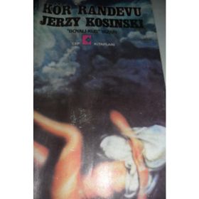 KÖR RANDEVU - JERZY KOSINSKI