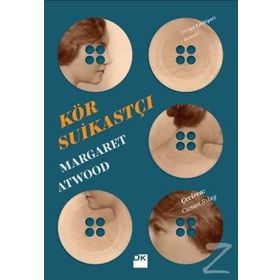 Kör Suikastçı - Margaret Atwood