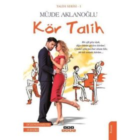 Kör Talih - Müjde Aklanoğlu