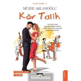 Kör Talih - Müjde Aklanoğlu