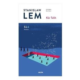 Kör Talih - SL6 Roman