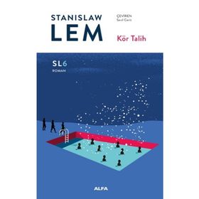 Kör Talih - Stanislaw Lem