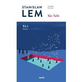 Kör Talih - Stanislaw Lem