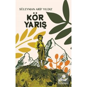 Kör Yarış Süleyman Arif Yıldız