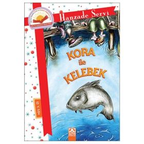 Kora ile Kelebek - Hanzade Servi