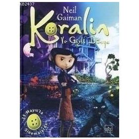 Koralin ve Gizli Dünya - Neil Gaiman