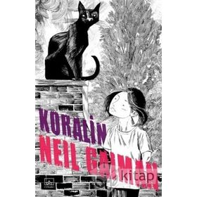 Koralin ve Gizli Dünya - Neil Gaiman