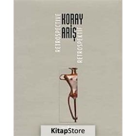 Koray Ariş Retrospektif - Koray Ariş